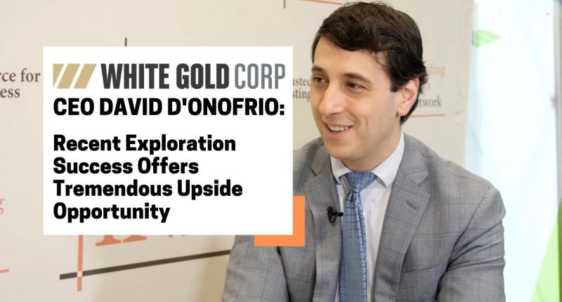 White Gold Corp - CEO, David D'Onofrio.