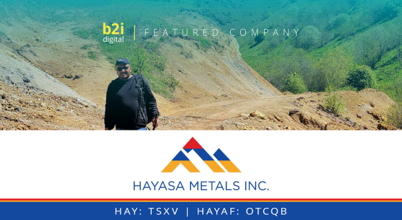 B2i Digital, Inc. announces Hayasa Metals Inc. (OTCQB: HAYAF | TSXV: HAY) as its newest Featured Company. The Vancouver company has been exploring for copper and gold in Armenia since 2021. B2i Digital will introduce Hayasa to its network of retail and institutional market participants.